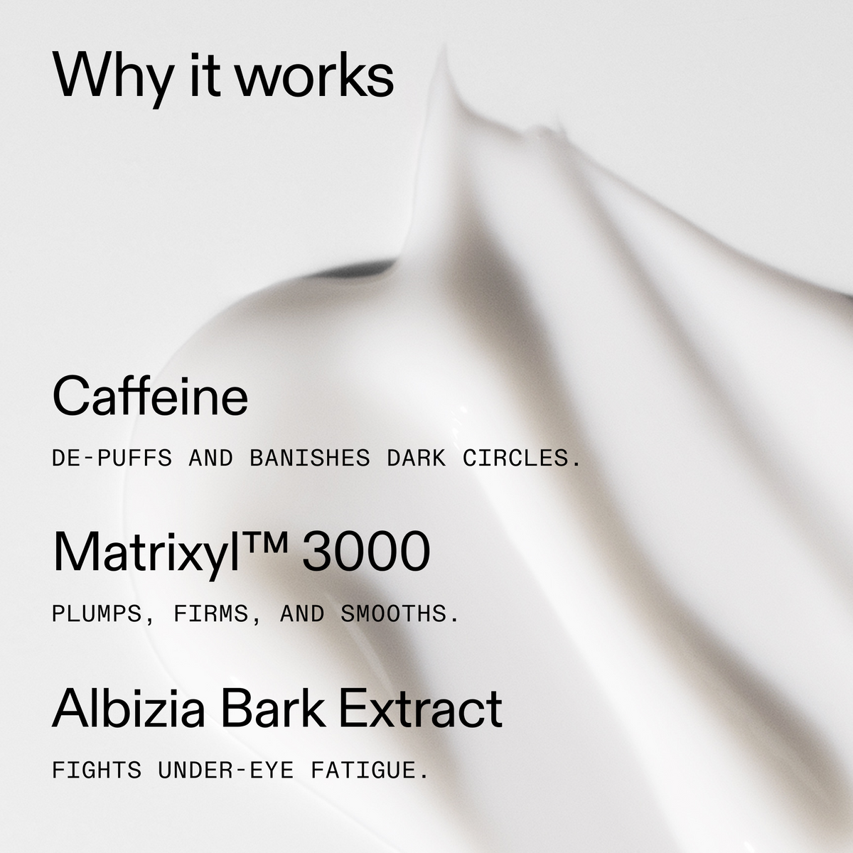 caffeine-eye-cream-g7 Caffeine_Eye_Why_it_works_2000x2000_fa0118f9-400f-4f52-8f34-aeb50229442c.png