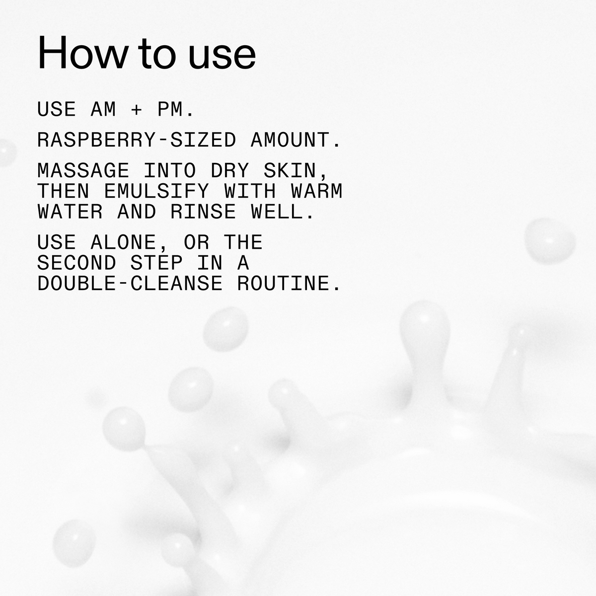 mini-milk-cleanser-50ml-v0 Hydrating_Cream-to-Milk_Cleanser_-_180ml_How_to_Use_2000x2000_1261af1e-14e5-43b8-9abb-2d01cb49f8d9.png